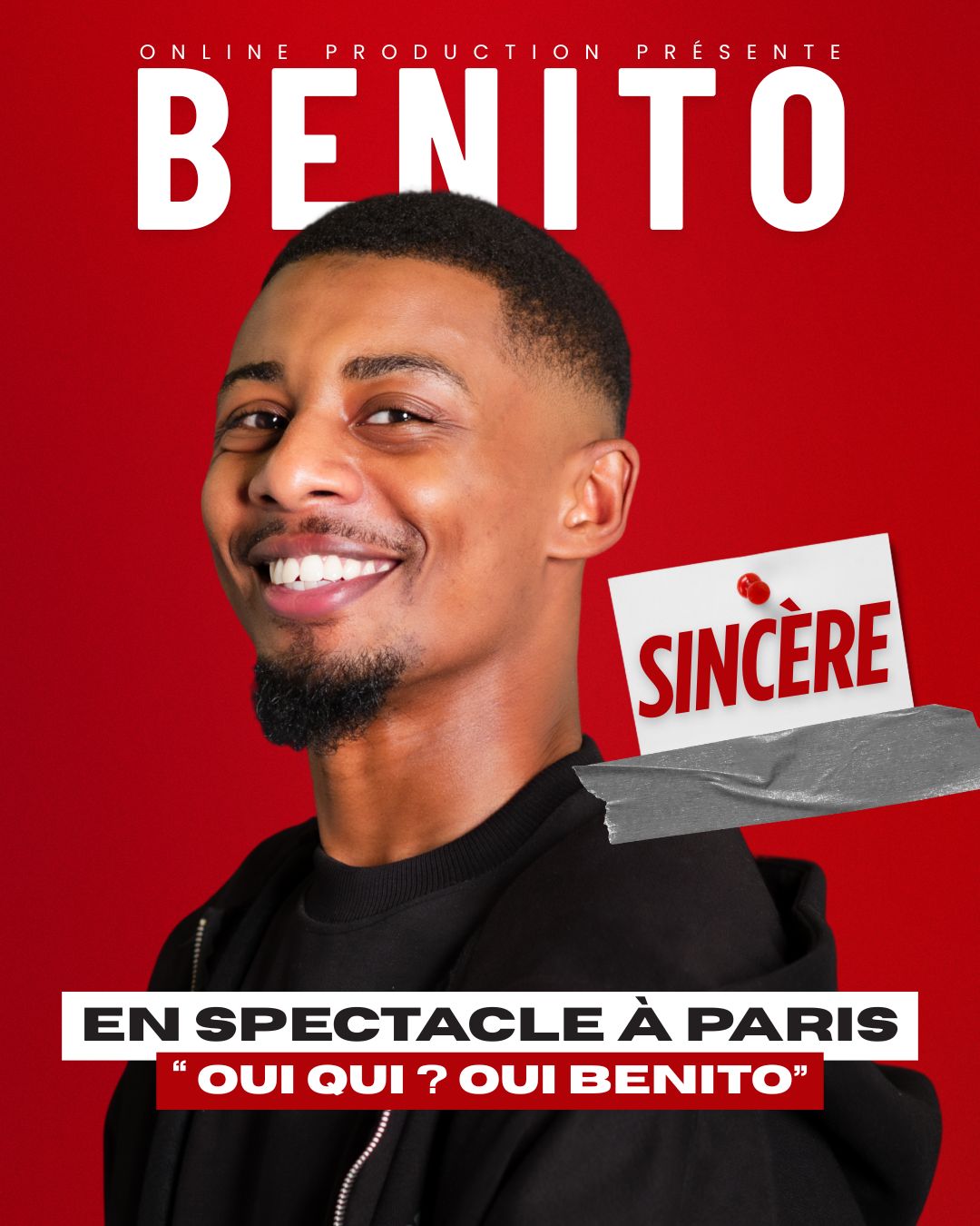 Affiche officielle du spectacle Sincère de Benito